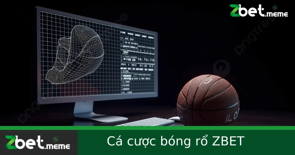 Cá Cược Bóng Rổ Là Gì? Cách Chơi Chuẩn Xác Tại ZBET 1 Cá cược bóng rổ là gì? Cách chơi chuẩn xác tại Zbet.