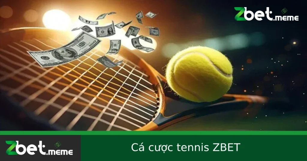 Cá Cược Tennis Tại ZBET – Hướng Dẫn Chơi Từ A-Z Cho Người Mới 1 Cá Cược Tennis Tại ZBET – Hướng Dẫn Chơi Từ A-Z Cho Người Mới