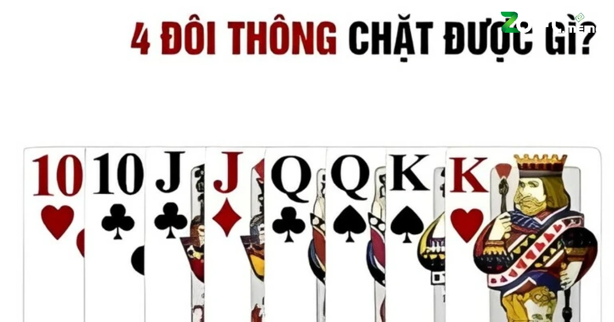 4 Đôi Thông Chặt Được Gì Trong Tiến Lên? – Mạnh Tới Đâu? 3 Sở hữu 4 đôi thông không đồng nghĩa với việc bạn sẽ thắng ngay lập tức