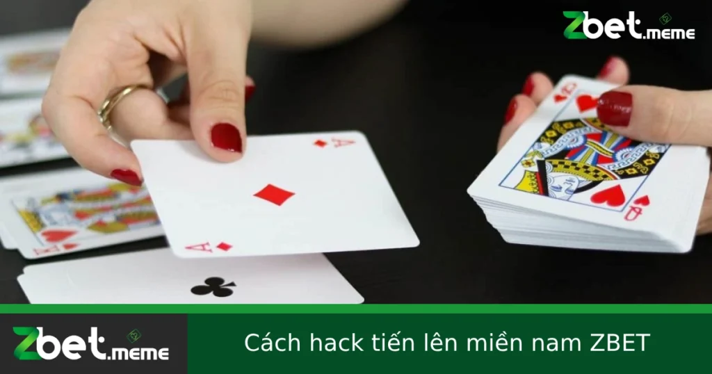 Cách Hack Tiến Lên Miền Nam Có Thật Không? Góc Nhìn Từ Game Thủ ZBET 1 Cách Hack Tiến Lên Miền Nam Có Thật Không? Góc Nhìn Từ Game Thủ ZBET